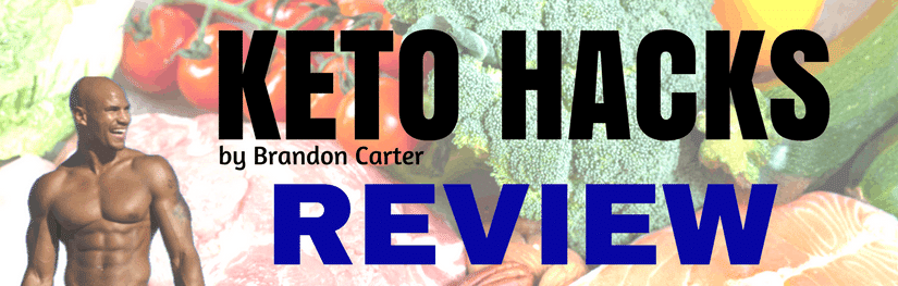 KETO HACKS Review by Brandon Carter