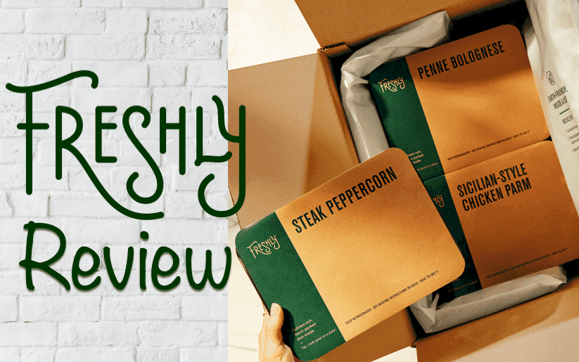 Freshly Review - Healthy Fresh Meals Delivered to Your Door